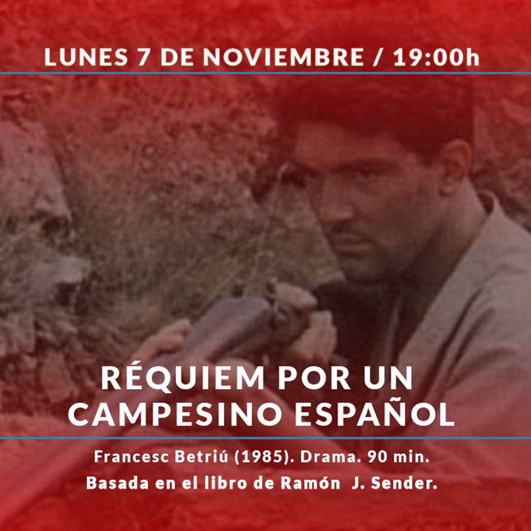 CINEFÓRUM LITERARIO. “Réquiem por un campesino español” (1985